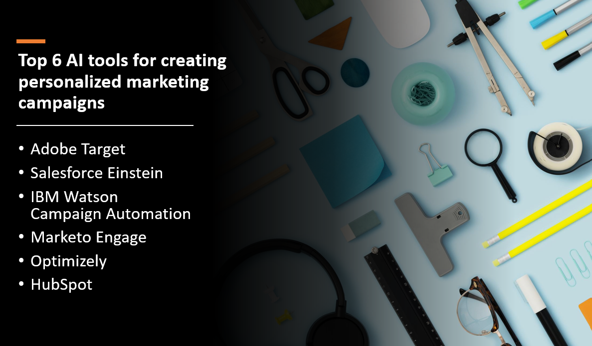 &quot;AI tools for creating personalized marketing campaigns&quot;