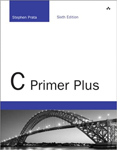 &quot;C Primer Plus&quot; By Stephen Prata